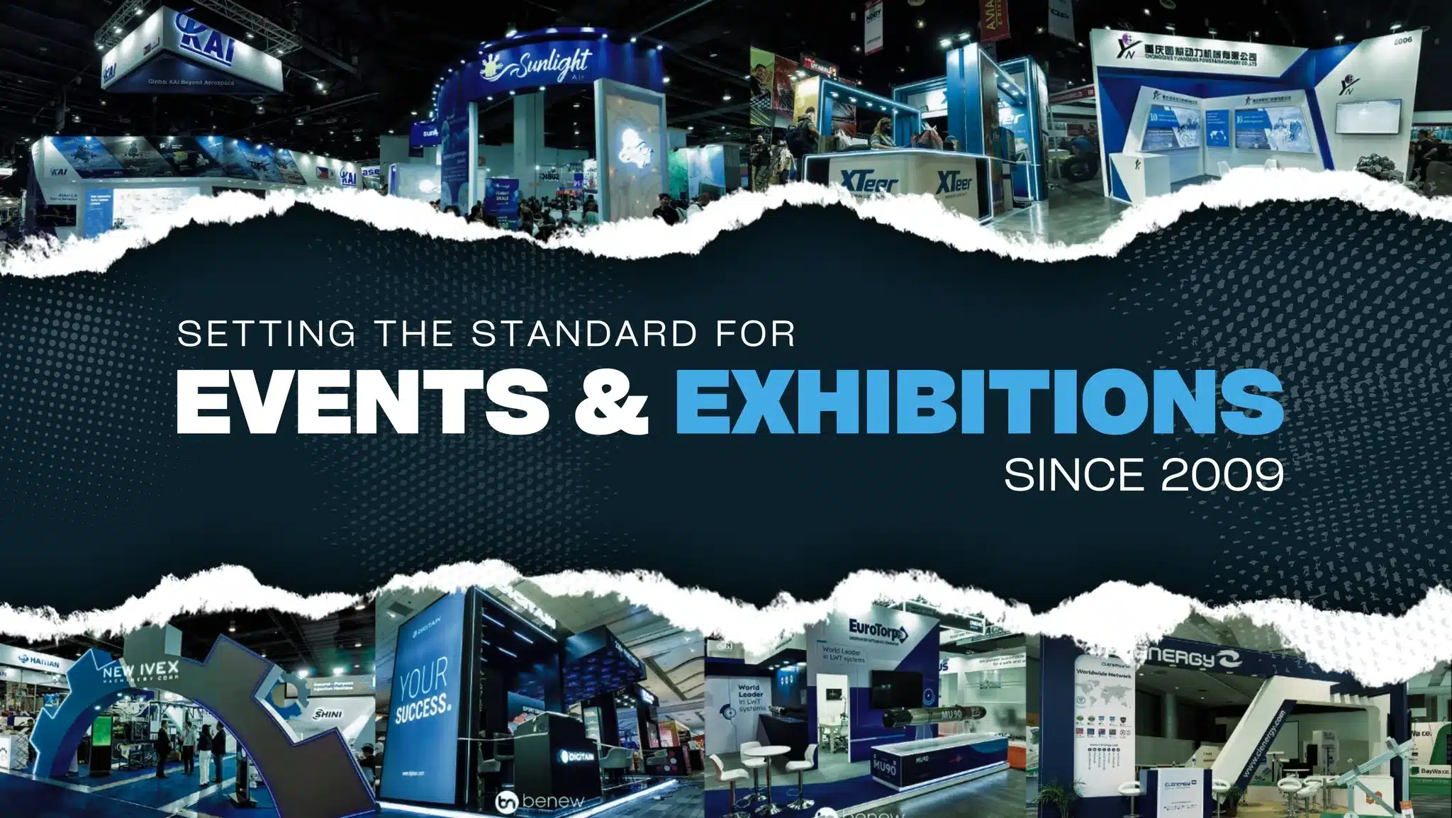 Setting the standard for events and exhibitions since 2009